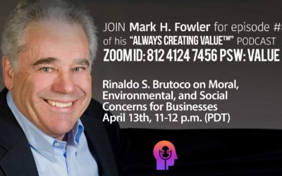 Always Creating Value™ Podcast: Serial Entrepreneur, Executive, Author, Radio Host, Futurist: Rinaldo S. Brutoco